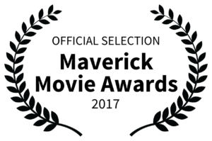 OFFICIAL SELECTION - Maverick Movie Awards - 2017